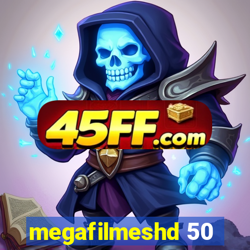 megafilmeshd 50